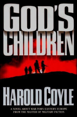 Harold Coyle / God's Children (Hardback)