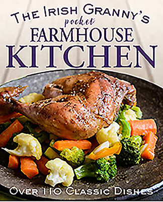 Tony Potter / The Irish Granny's Pocket Farmhouse Kitchen (Hardback)