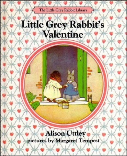 Alison Uttley / Little Grey Rabbit's Valentine (Hardback)