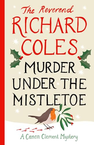 Richard Coles / Murder Under the Mistletoe (Hardback)