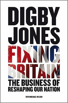 Digby Jones / Fixing Britain (Hardback)