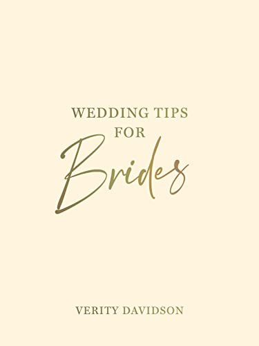 Verity Davidson / Wedding Tips for Brides (Hardback)