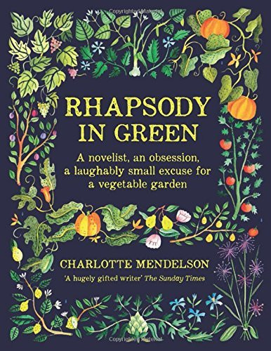 Charlotte Mendelson / Rhapsody In Green (Hardback)