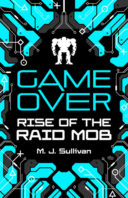 M.J. Sullivan / Rise of the Raid Mob (Large Paperback)