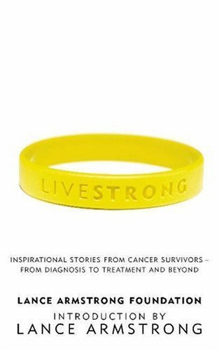 Lance Armstrong Foundation / Livestrong (Large Paperback)