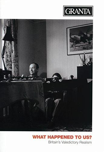 Ian Jack / Granta 56: What Happened to Us? Britain's Valedictory Realism (Large Paperback)