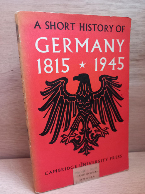 E.J Passant - A Short History of Germany 1815-1945 - PB
