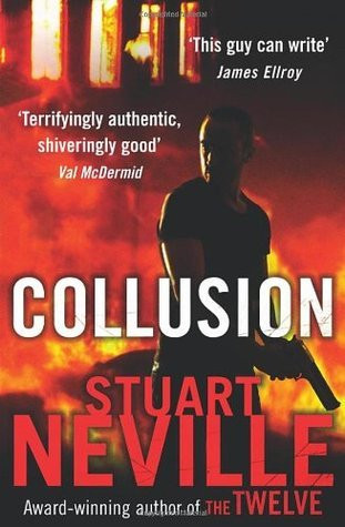 Stuart Neville / Collusion (Large Paperback)