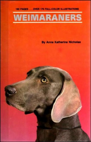 Anna K. Nicolas / Weimaraner (Hardback)