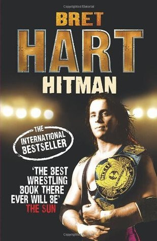 Bret Hart / Hitman (Hardback)