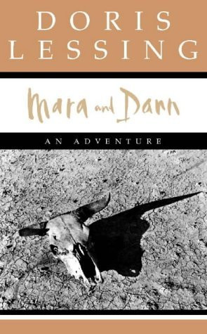 Doris Lessing / Mara and Dann (Hardback)