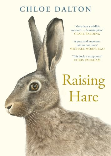 Chloe Dalton / Raising Hare (Hardback)