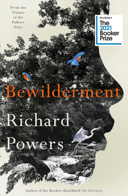 Richard Powers / Bewilderment (Hardback)