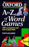 Tony Augarde / The Oxford A to Z of Word Games (Hardback)