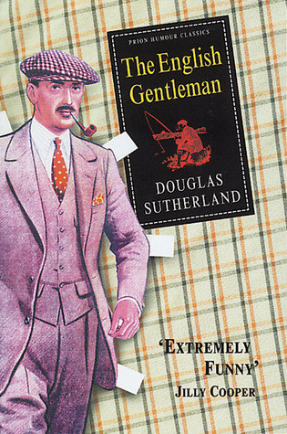 Douglas Sutherland / English Gentleman (Hardback)