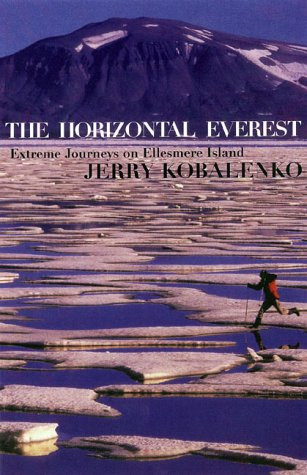 Jerry Kobalenko / The Horizontal Everest (Hardback)