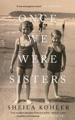 Sheila Kohler / Once We Were Sisters (Large Paperback)