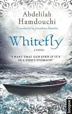 Abdelilah Hamdouchi  / Whitefly (Large Paperback)