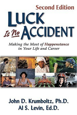 John D. Krumboltz / Luck Is No Accident (Large Paperback)