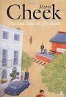 Mavis Cheek / The Sex Life of My Aunt (Large Paperback)