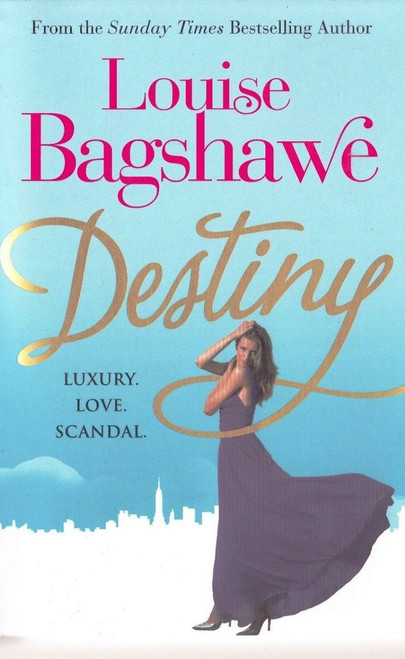 Louise Bagshawe / Destiny
