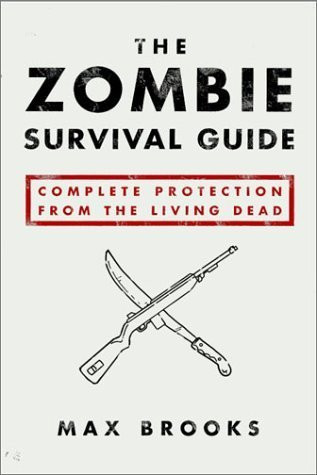 Max Brooks / The Zombie Survival Guide (Large Paperback)