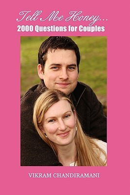 Vikram Chandiramani / Tell Me Honey... (Large Paperback)