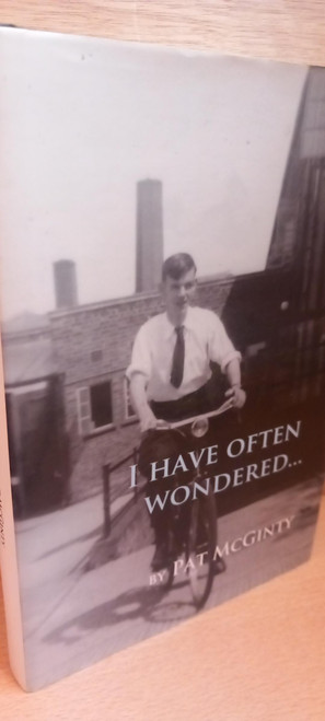 Pat McGinty - I Have Often Wondered - HB - Mayo Biography