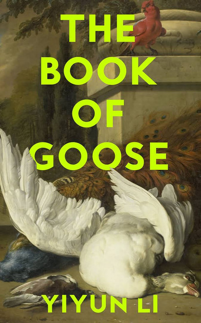 Yiyun Li / The Book of Goose (Hardback)
