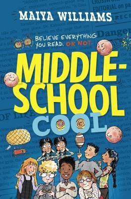 Maiya Williams / Middle-School Cool (Hardback)