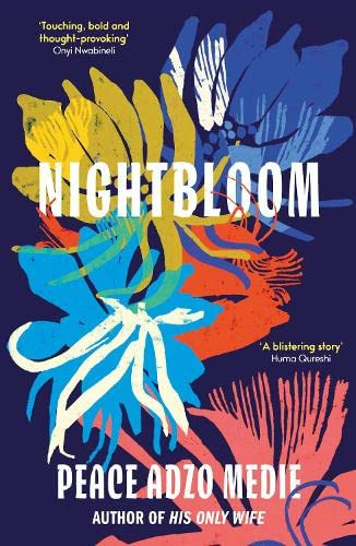 Peace Adzo Medie / Nightbloom (Hardback)