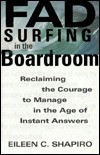 Eileen C. Shapiro / Fad Surfing In The Boardroom (Hardback)
