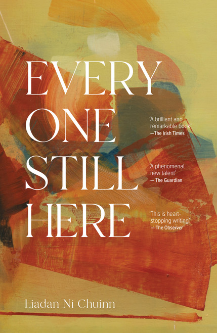 Liadán Ní Chuinn - Every One Still Here - PB - BRAND NEW ( 2026 EDITION)