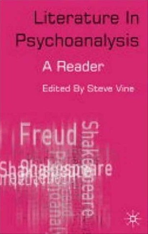 Steven Vine / Literature in Psychoanalysis (Large Paperback)