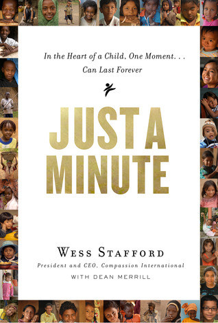 Wess Stafford / Just a Minute (Hardback)