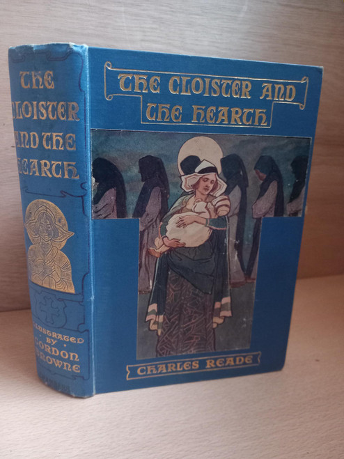 Charles Reade - The Cloister and the Hearth - HB - Illustrated