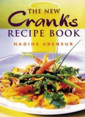 Nadine Abensur / The New Cranks Recipe Book (Coffee Table Book)