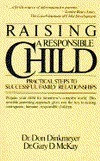 Don C. Dinkmeyer Sr. / Raising a Responsible Child (Large Paperback)