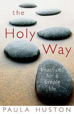 Paula Huston / The Holy Way (Large Paperback)