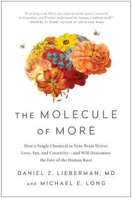 Daniel Z. Lieberman / The Molecule of More (Large Paperback)