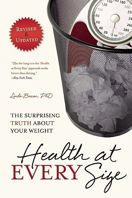 Linda Bacon / Health At Every Size (Large Paperback)