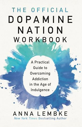 Anna Lembke / The Official Dopamine Nation Workbook (Large Paperback)