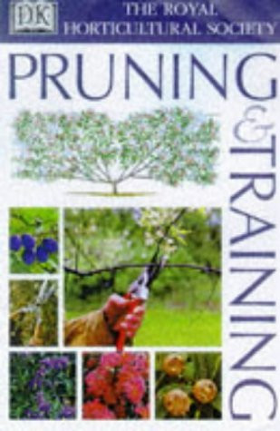 Royal Horticultural Society / Essential Pruning And Training (Large Paperback)