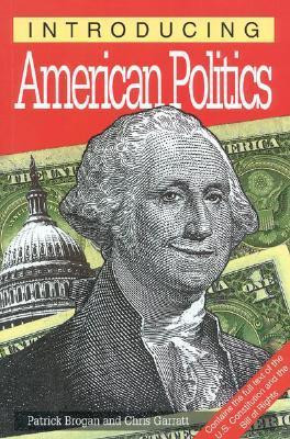 Patrick Brogan / Introducing American Politics (Large Paperback)
