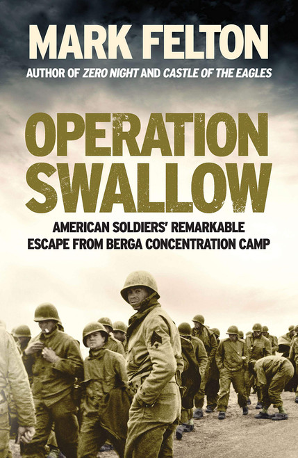 Mark Felton / Operation Swallow(Large Paperback)