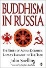 John Snelling / Buddhism in Russia (Large Paperback)
