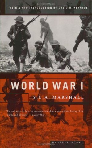S.L.A. Marshall / World War I (Large Paperback)