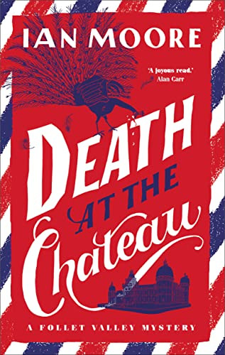 Ian Moore / Death at the Chateau (Large Paperback)