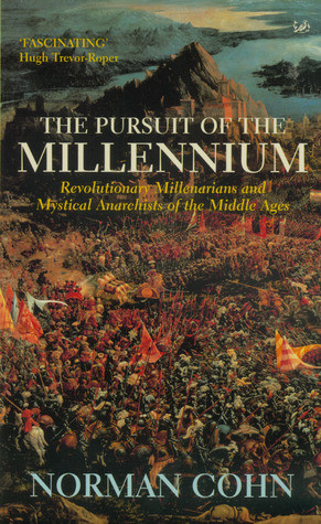 Norman Cohn / The Pursuit of the Millennium (Large Paperback)