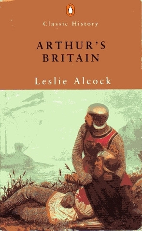 Leslie Alcock / Arthur's Britain (Large Paperback)